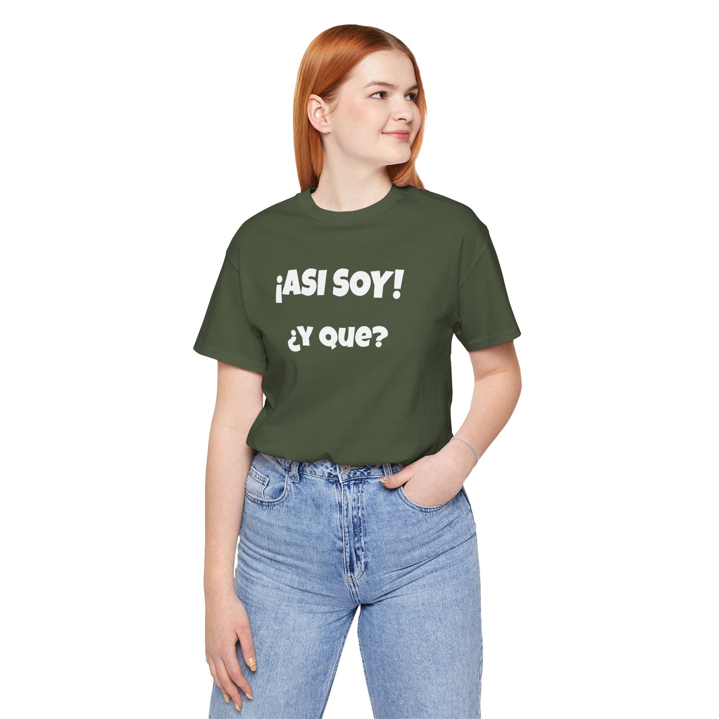 Funny Women's Tee, Sarcastic Graphic Shirt, Humorous T-shirt, Holiday gift for her,Women's Novelty T-shirt. Asi soy Y que?
