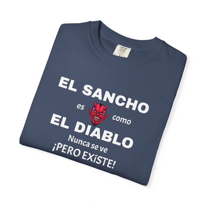 Funny T-shirt,Mexican Humor Shirt, Sarcastic Quotes,Mexican Sayings Shirt. 'El sancho es como el diablo'
