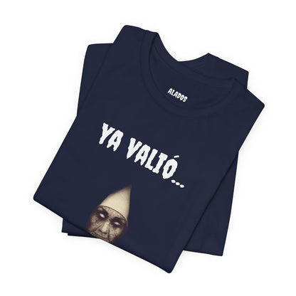 Funny Mexican T-shirt,Unique Graphic T-Shirt. Funny Unisex Shirt,Retro Style Tee.'YA VALIO...'