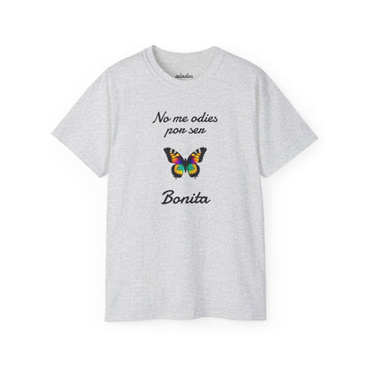 Cute Shirt for Women, Best Gift For Teens,Birthday Gift,Casual Fashion for Girls.Cool Present for Latin Girls.No me odies por ser Bonita