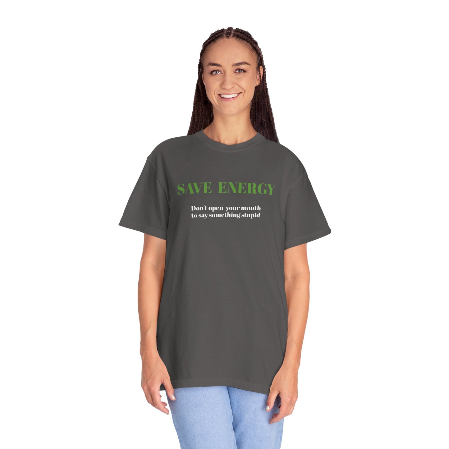 Funny T shirt,Sarcastic Shirt,Neutral Gender,Casual Wear. SAVE ENERGY...
