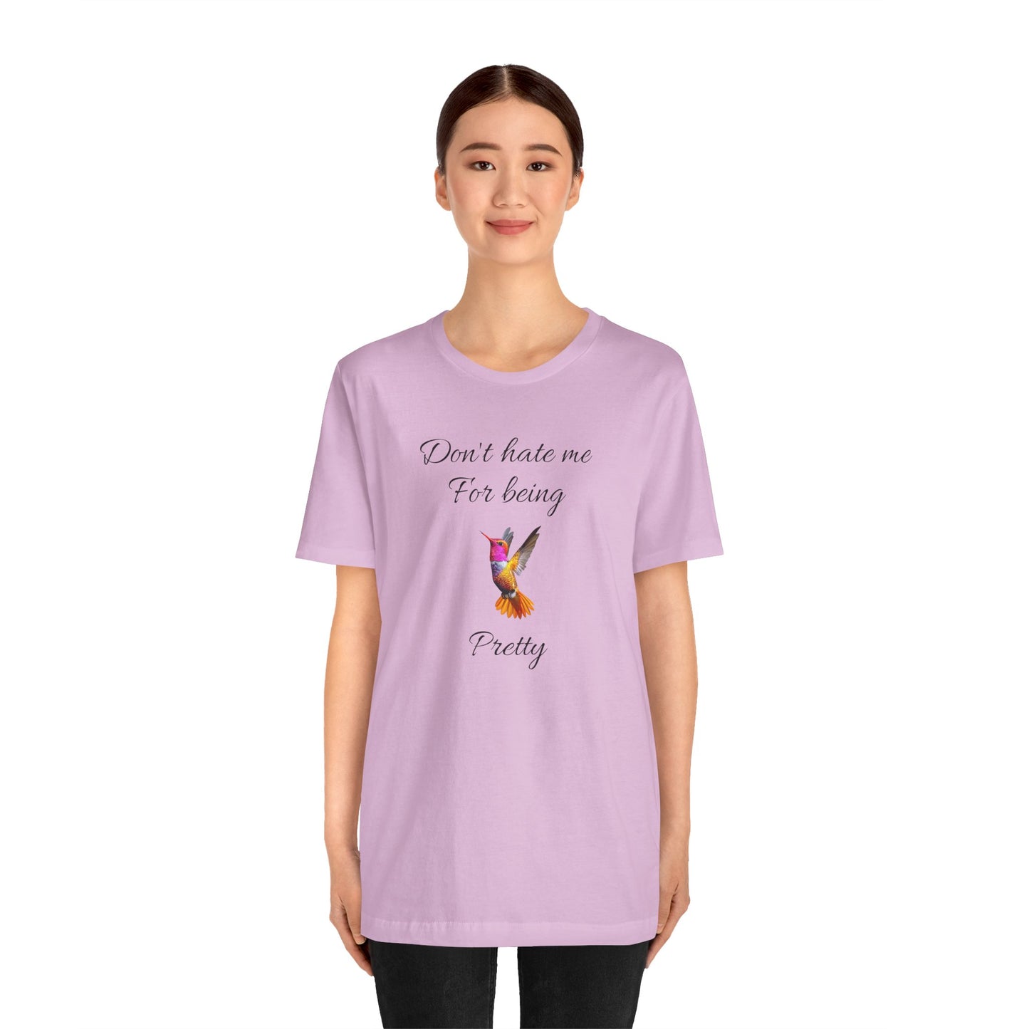 Cute Graphic Tee, Casual Shirt, Nature Lover Gift, Positive Vibes Apparel, Birthday, Everyday Wear, Gift for Her.'Don't hate me for being pretty