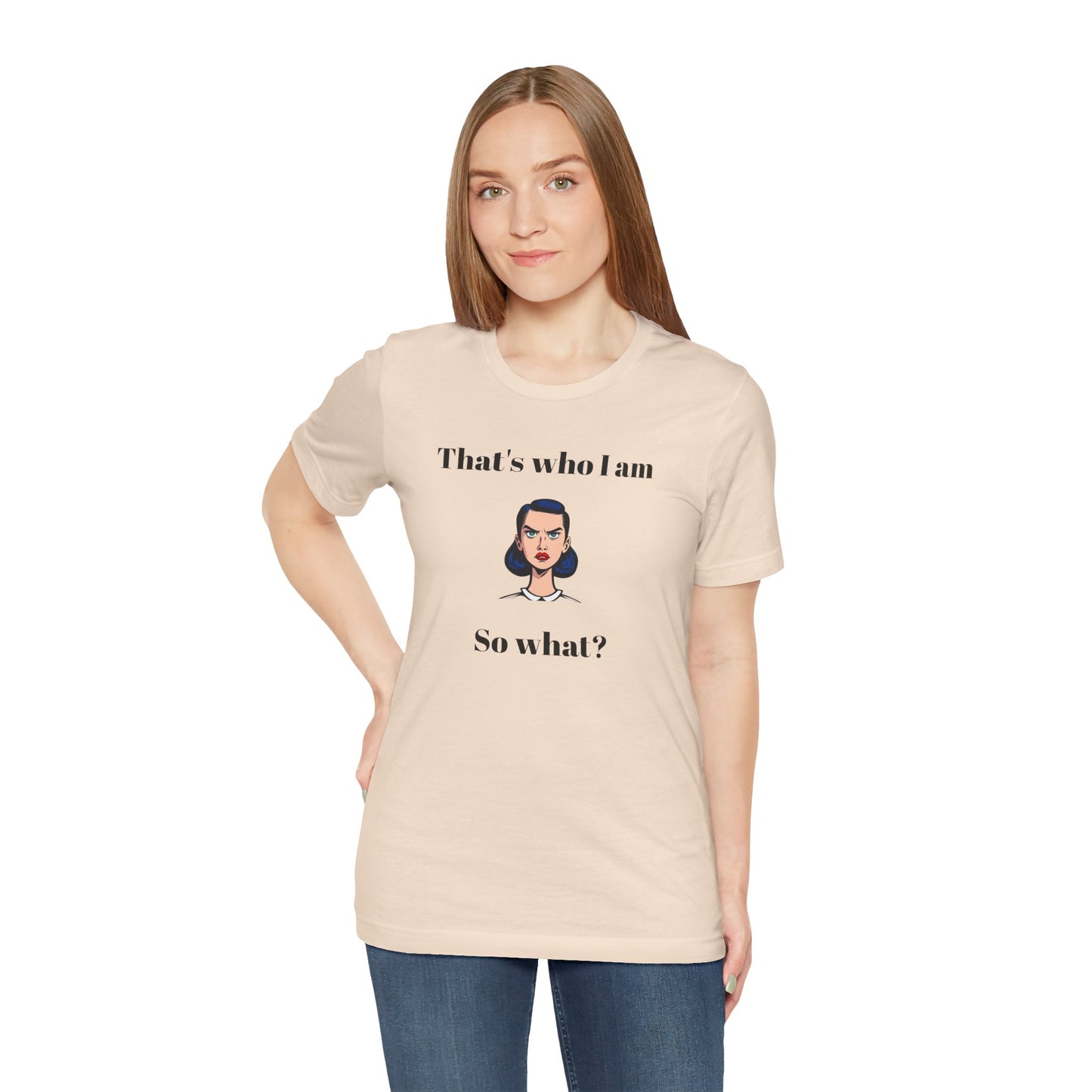 Bolt Design Shirt,  Women's Top, Unique Design Tee,Novelty Gift, Great Gift for Teens.'That's who I am,So what?'