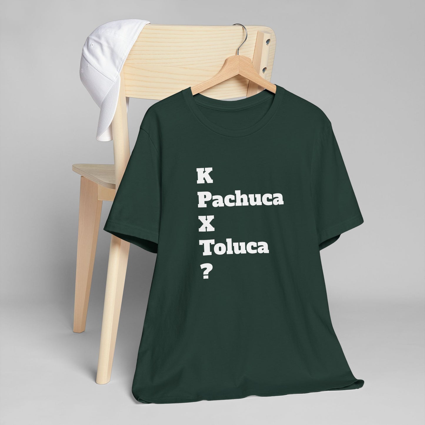 Funny Unisex T Shirt,Mexican Humor Shirt, Best Gift for Friends, Hispanic Jokes T shirt.K Pachuca X Toluca?