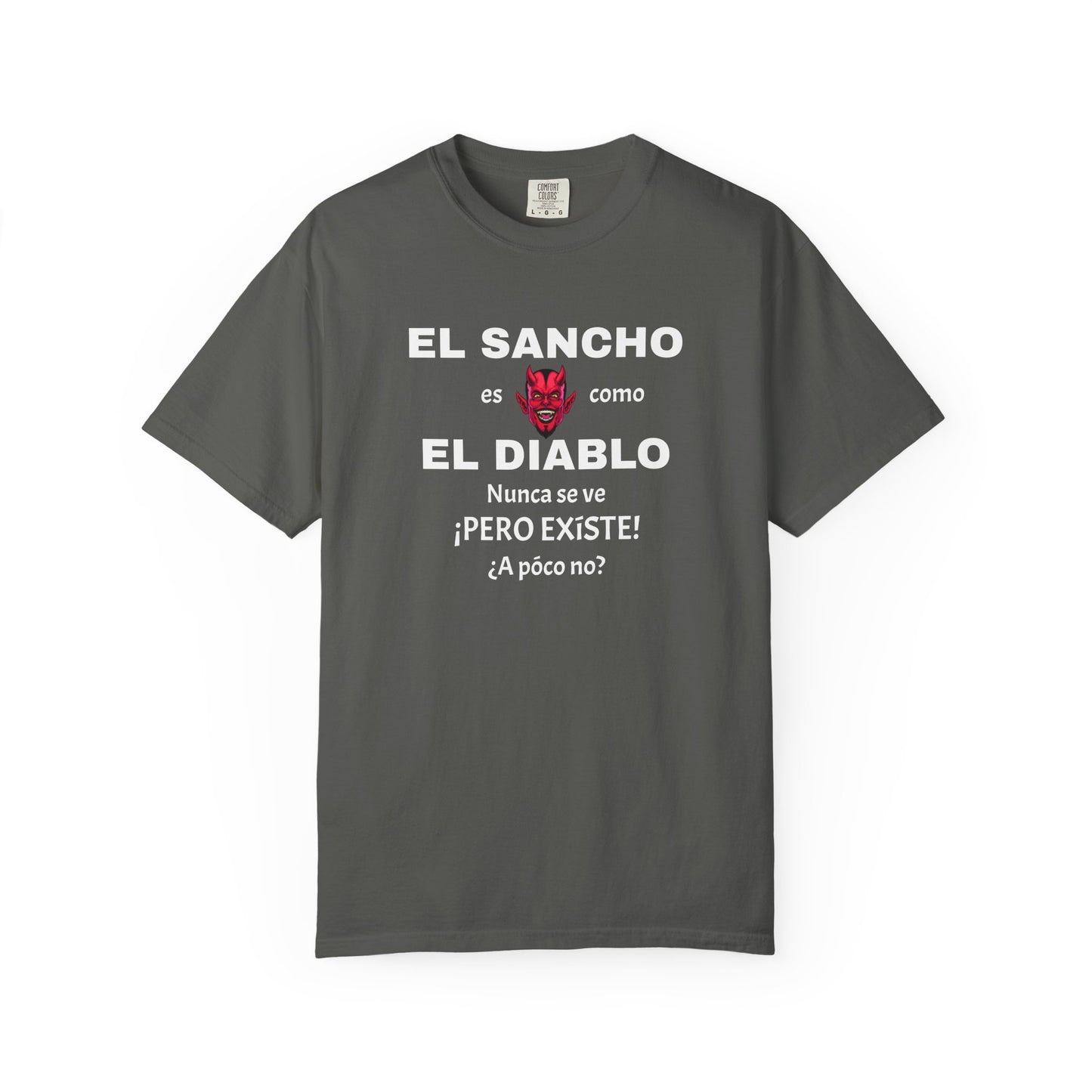 Funny T-shirt,Mexican Humor Shirt, Sarcastic Quotes,Mexican Sayings Shirt. 'El sancho es como el diablo'