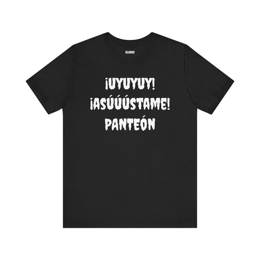 Unisex Jersey Tee - Comfort & Style for All Occasions | Casual Wear, Birthday Gift, Graphic Tees. ¡UYUYUY ASUSTAME PANTEON!'