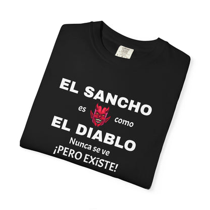 Funny T-shirt,Mexican Humor Shirt, Sarcastic Quotes,Mexican Sayings Shirt. 'El sancho es como el diablo'