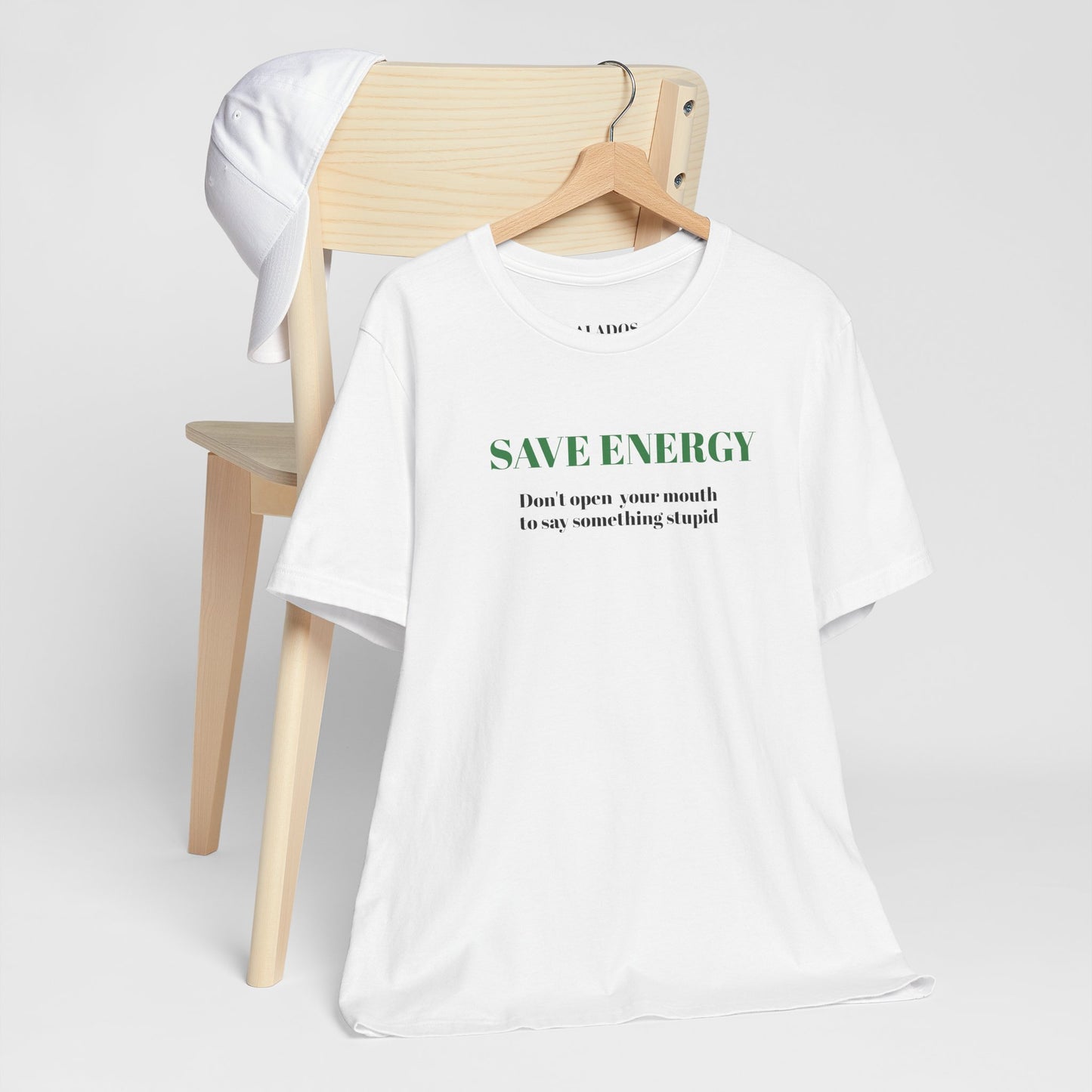 Bold Design Tee,Sarcastic T-shirt,Funny Unisex T-shirt,Casual Wear Tee.Comfort Style T shirt. 'SAVE ENERGY'
