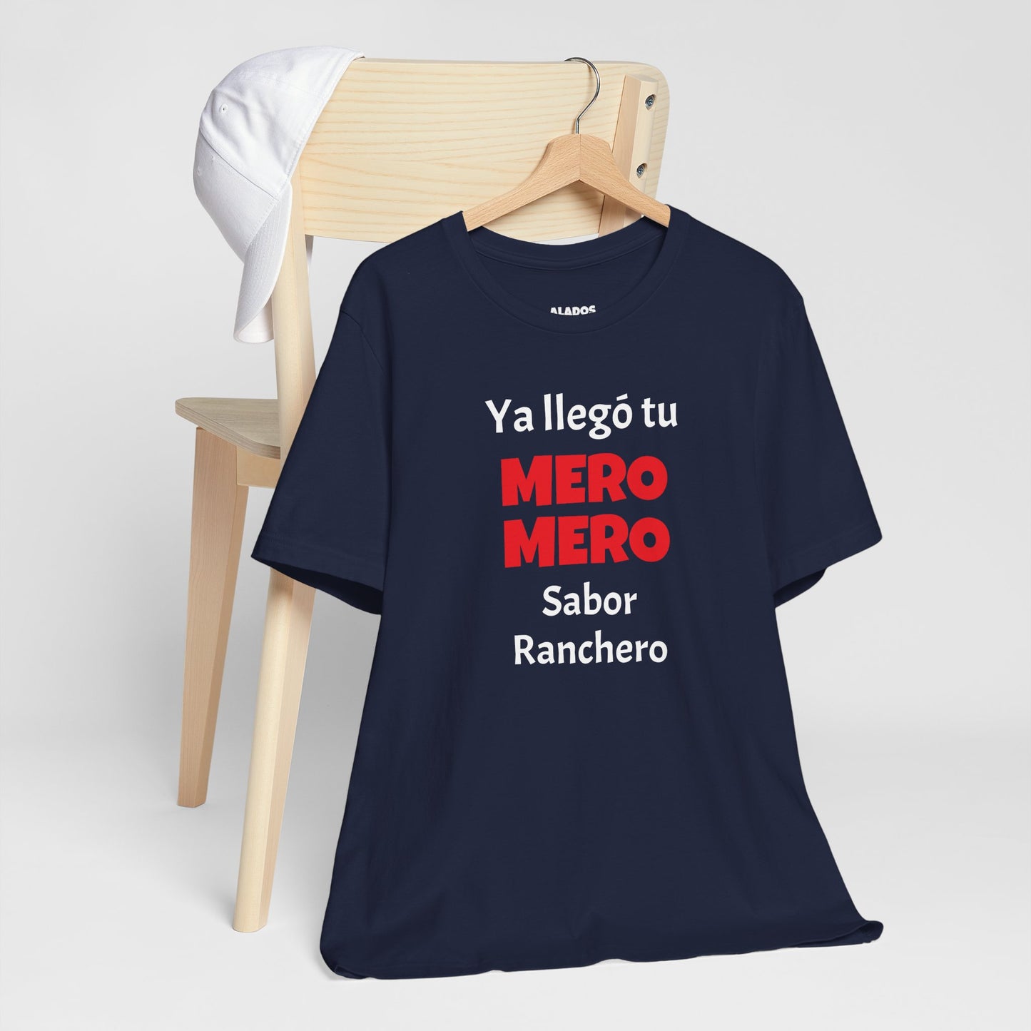 Funny T-shirt for Men,Great Gift for Friends,Mexican Humor Tee.Casual Wear for Men.'Ya llego tu mero mero sabor ranchero'